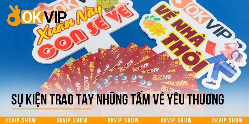 Sự kiện trao tay những tấm vé yêu thương